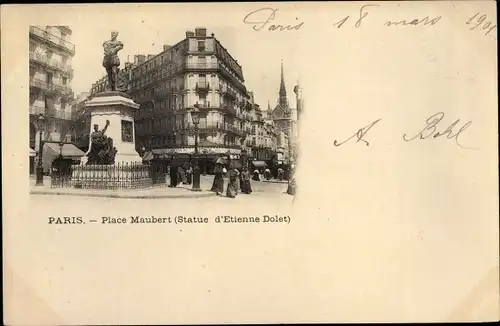 Ak Paris V., Statue d'Etienne Dolet, Place Maubert