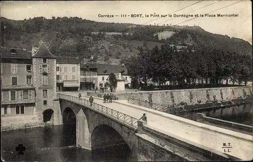 Ak Bort Corrèze, Le Pont sur la Dordogne et la Place Marmontel