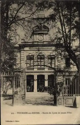 Ak Tournon sur Rhône Ardèche, Entrée du Lycée de jeunes Filles