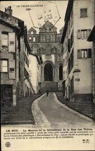 Ak Le Puy Haute Loire, La Montée de la Cathedrale et la Rue des Tables