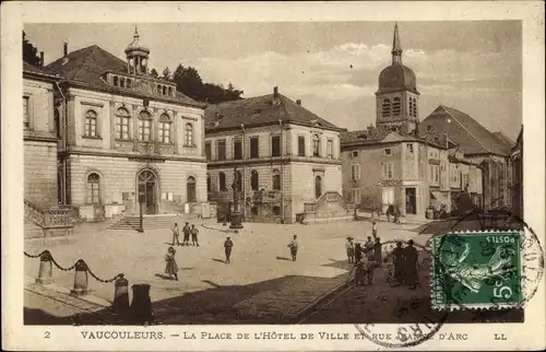 Ak Vaucouleurs Meuse, La Place de L'Hôtel de Ville et Rue Jeanne D'Arc