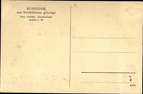 Ak Goslar in Niedersachsen, Kunstuhr aus Strohhalmen gefertigt von A. Lehrke