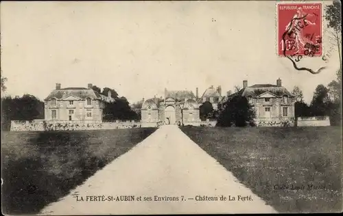 Ak La Ferté Saint Aubin Loiret, Château de la Ferté