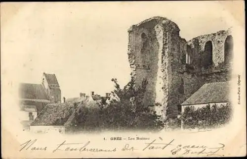 Ak Grez sur Loing Seine et Marne, Les Ruines