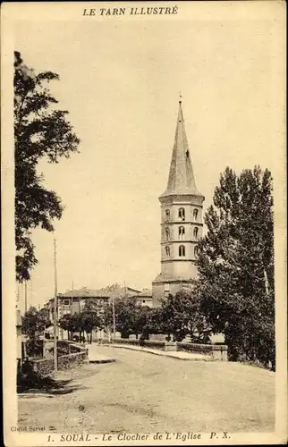 Ak Soual Tarn, Le Clocher de l'Eglise, Kirchturm