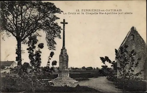 Ak Ferrières en Gatinais Loiret, La Croix et la Chapelle Sainte Apolline