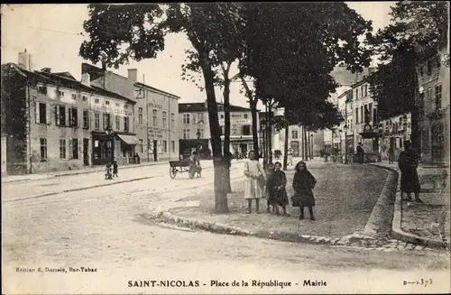 Ak Saint Nicolas Meurthe et Moselle, Place de la Republique, Mairie