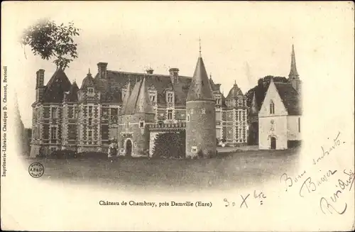 Ak Damville Eure, Vue du Château de Chambray