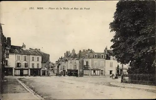 Ak Mer Loir et Cher, Place de la Halle et Rue du Pont