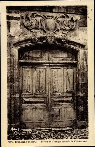 Ak Ispagnac Lozère, Portail de l'antique manoir de Chateauneuf