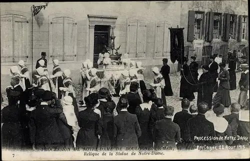 Ak Boulogne sur Mer Pas de Calais, Procession de Notre Dame, Relique de la Statue