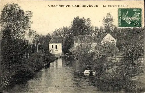 Ak Villeneuve l'Archeveque Yonne, Le Vieux Moulin