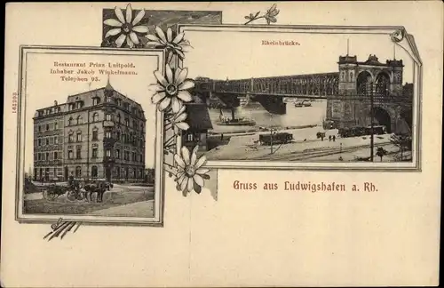 Ak Ludwigshafen am Rhein, Restaurant Prinz Luitpold, Rheinbrücke