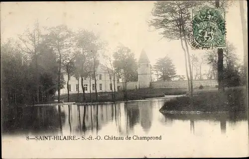 Ak Saint Hilaire Essonne, Chateau de Champrond