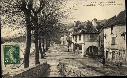 Ak Cajarc Lot, Vieille Maison, Le Quais