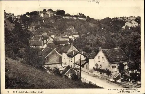 Ak Mailly le Chateau Yonne, Le Bourg du Bas, Ortschaft