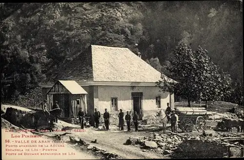 Ak Val d’Aran Katalonien, Valle de Aran, Punto Avanzado de La Aduana
