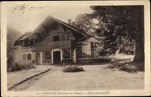 Ak Lepuix Gy Territoire de Belfort, Chalet Chauveroche