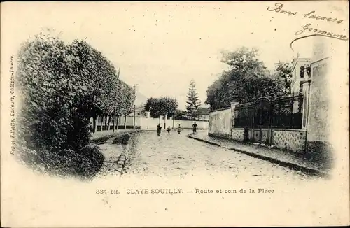 Ak Claye Souilly Seine et Marne, Route et Coin de la Place