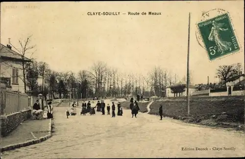 Ak Claye Souilly Seine et Marne, Route de Meaux