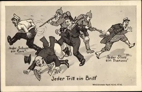 Künstler Ak Jeder Tritt ein Britt', Jeder Stoß ein Franzos, Jeder Schuss ein Russ, I. WK