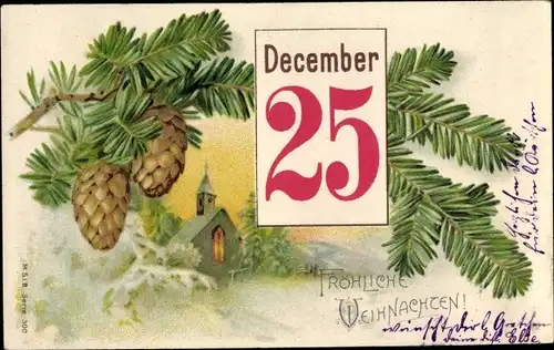 Präge Ak Frohe Weihnachten, Kalenderblatt, 25. Dezember, Tannenzweig