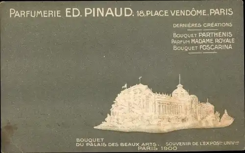 Präge Ak Paris, Parfumerie Ed. Pinaud, Place Vendome, Palais des Beaux Arts, Exposition 1900