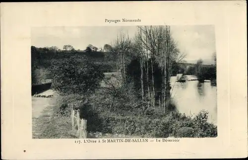 Ak Saint Martin de Sallen Calvados, L'Orne, le Déversoir