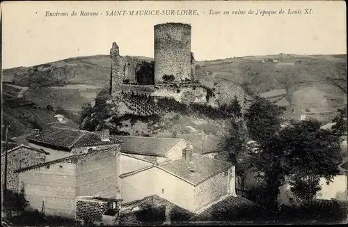 Ak Saint Maurice sur Loire Loire, Tour en ruine de l'epoque de Louis XI.