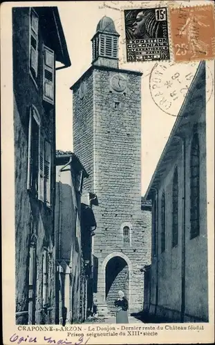 Ak Craponne sur Arzon Haute Loire, Le Donjon, Dernier reste du Chateau feodal, Prison seigneuriale