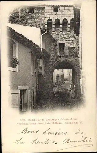 Ak Saint Pal de Chalencon Haute Loire, Ancienne porte fortifie du chateau