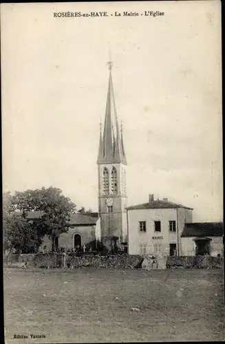 Ak Rosières en Haye Meurthe et Moselle, La Mairie, L'Église