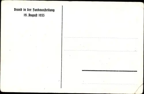 Ak Berlin Charlottenburg Westend, Brand in der Funkausstellung am 19. August 1935