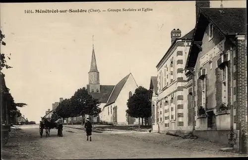 Ak Ménétréol sur Sauldre Cher, Groupe Scolaire et Église