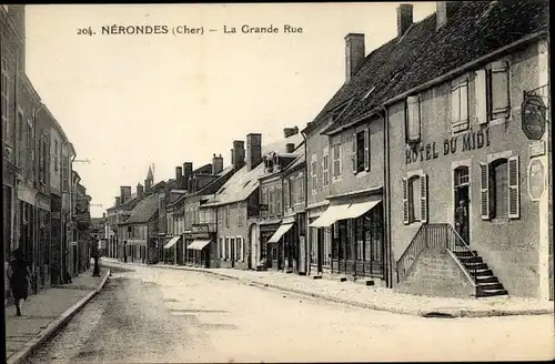 Ak Nérondes Cher, La Grande Rue, Hôtel du Midi