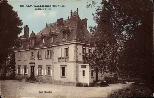 Ak St. Priest Ligoure Haute Vienne, Chateau Eylias