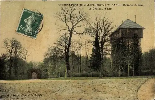 Ak Villefermoy Seine et Marne, Ancienne Porte, le Château d'Eau