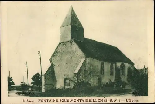 Ak Fontaine sous Montaiguillon Seine et Marne, L'Église