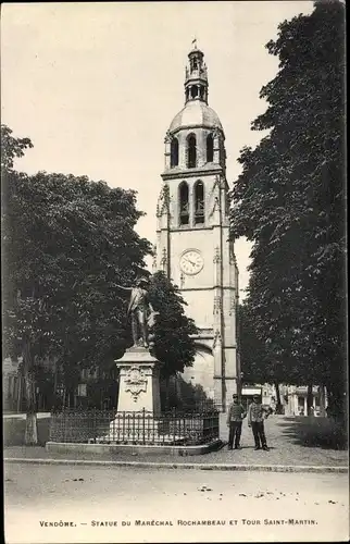 Ak Vendôme Loir et Cher, Statue du Maréchal Rochambeau et Tour Saint Martin