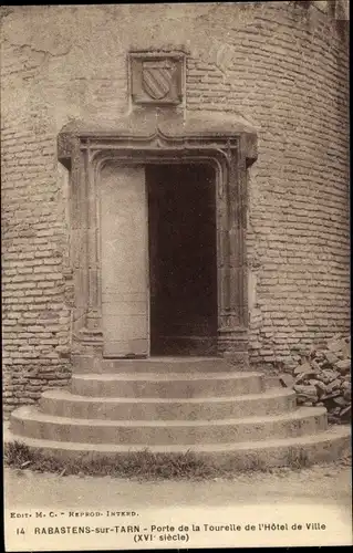 Ak Rabastens sur Tarn, Porte de la Tourelle de l'Hôtel de Ville