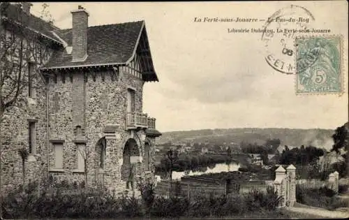 Ak La Ferté sous Jouarre Seine et Marne, Le Pas du Roy