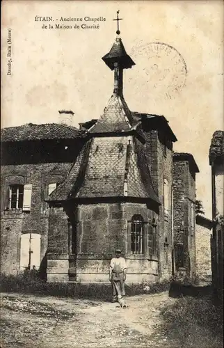 Ak Étain Lothringen Meuse, Ancienne Chapelle de la Maison de Charite