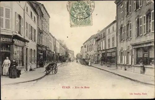 Ak Étain Lothringen Meuse, Rue de Metz