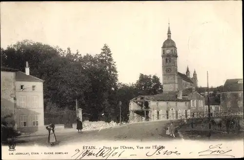 Ak Étain Lothringen Meuse, Post sur l'Ornes, Vue sur l'Église