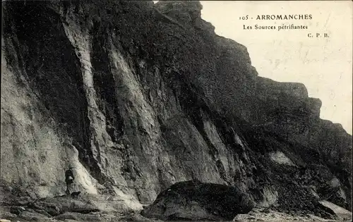 Ak Arromanches les Bains Calvados, Les Sources pétrifiantes