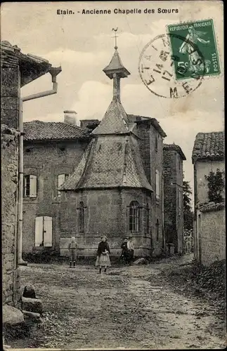 Ak Étain Lothringen Meuse, Ancienne Chapelle des Soers