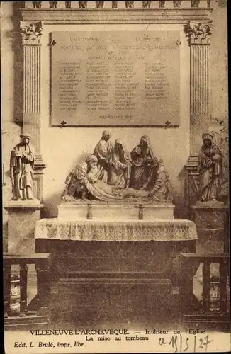 Ak Villeneuve l'Archeveque Yonne, Interieur de l'Eglise, la mise au tombeau