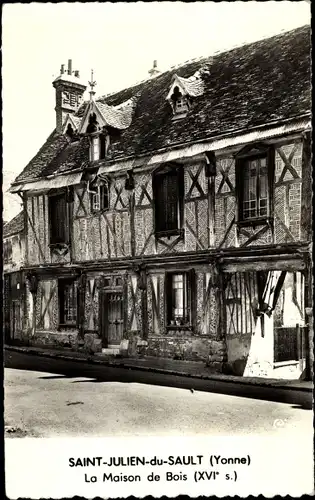 Ak Saint Julien du Sault Yonne, La Maison de Bois, Fachwerkhaus