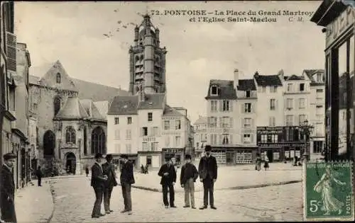 Ak Pontoise Val d'Oise, Place du Grand Martroy et l'Eglise Saint Maclou