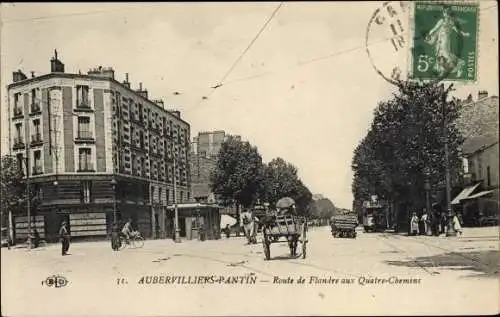 Ak Aubervilliers Pantin Seine Saint Denis, Route de Flandre aux Quatre Chemins